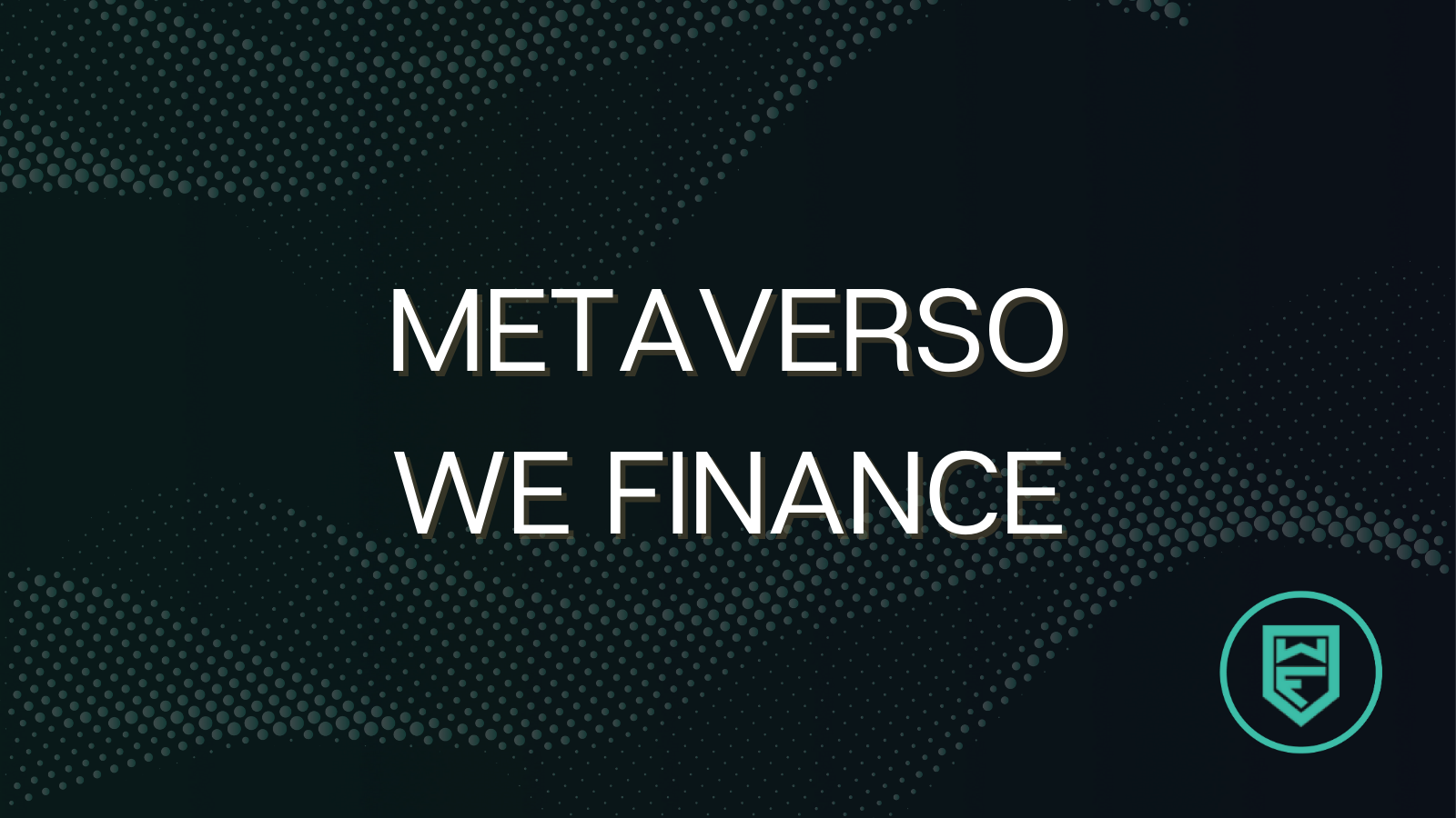 metaverso-wefinance